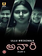 Anari (2023) HDRip Telugu Part 3 Watch Online Free