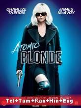 Atomic Blonde (2017) BRRip Original [Telugu + Tamil + Kannada + Hindi + Eng] Dubbed Movie Watch Online Free