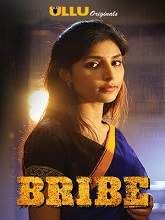 Bribe (2018) HDRip Hindi Episode (01-03)  Watch Online Free