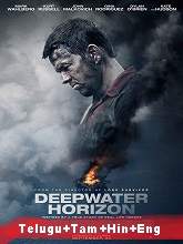 Deepwater Horizon (2016) BRRip Original [Telugu + Tamil + Hindi + Eng] Dubbed Movie Watch Online Free