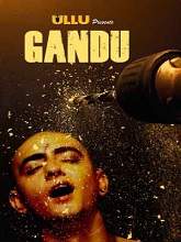 Gandu (2019) HDRip Hindi Episode (01-02) Watch Online Free