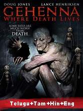Gehenna: Where Death Lives (2016) HDRip Original [Telugu + Tamil + Hindi + Eng] Dubbed Movie Watch Online Free