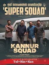 Kannur Squad (2023) HDRip Original [Telugu + Hindi + Kannada] Full Movie Watch Online Free