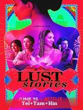 Lust Stories (2018) HDRip Original [Telugu + Tamil + Hindi] Full Movie Watch Online Free