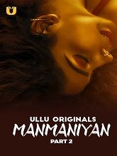 Manmaniyan (2023) HDRip Hindi Part 2 Watch Online Free
