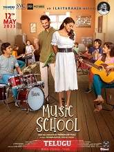 Music School (2023) DVDScr Telugu Full Movie Watch Online Free