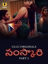 Sanskari (2023) HDRip Telugu Season 1 Part 2 Watch Online Free