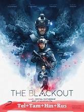 The Blackout (2019) BRRip Original [Telugu + Tamil + Hindi + Rus] Dubbed Movie Watch Online Free