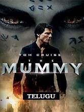 The Mummy (2017) HDRip Telugu (Clear Audio) Dubbed Movie Watch Online Free