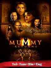 The Mummy Returns (2001) BRRip Original [Telugu + Tamil + Hindi + Eng] Dubbed Movie Watch Online Free